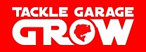 TACKLE GARAGE GROW